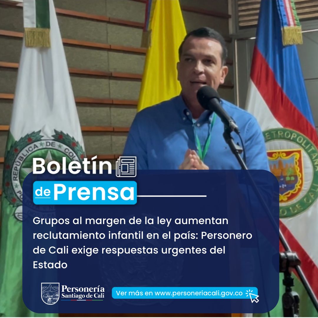 Grupos al margen de la ley aumentan reclutamiento infantil en el país: Personero de Cali exige respuestas urgentes del Estado