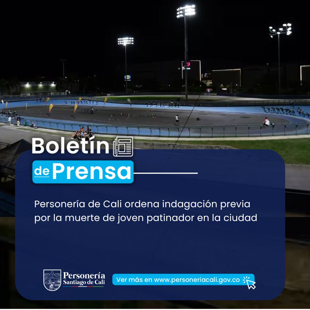 Personer&iacute;a de Cali ordena indagaci&oacute;n previa por la muerte de joven patinador en la ciudad