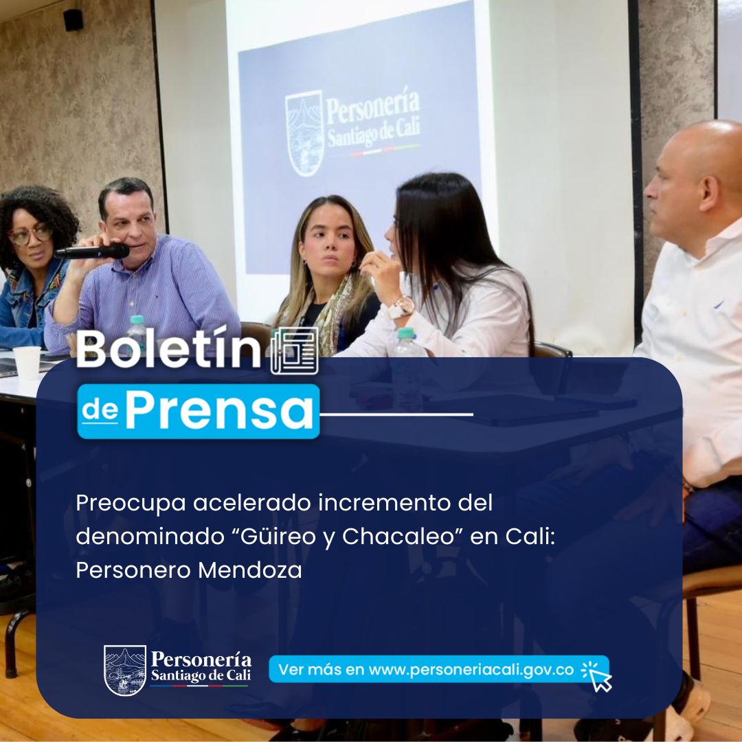 Preocupa acelerado incremento del denominado &ldquo;G&uuml;ireo y Chacaleo&rdquo; en Cali: Personero Mendoza