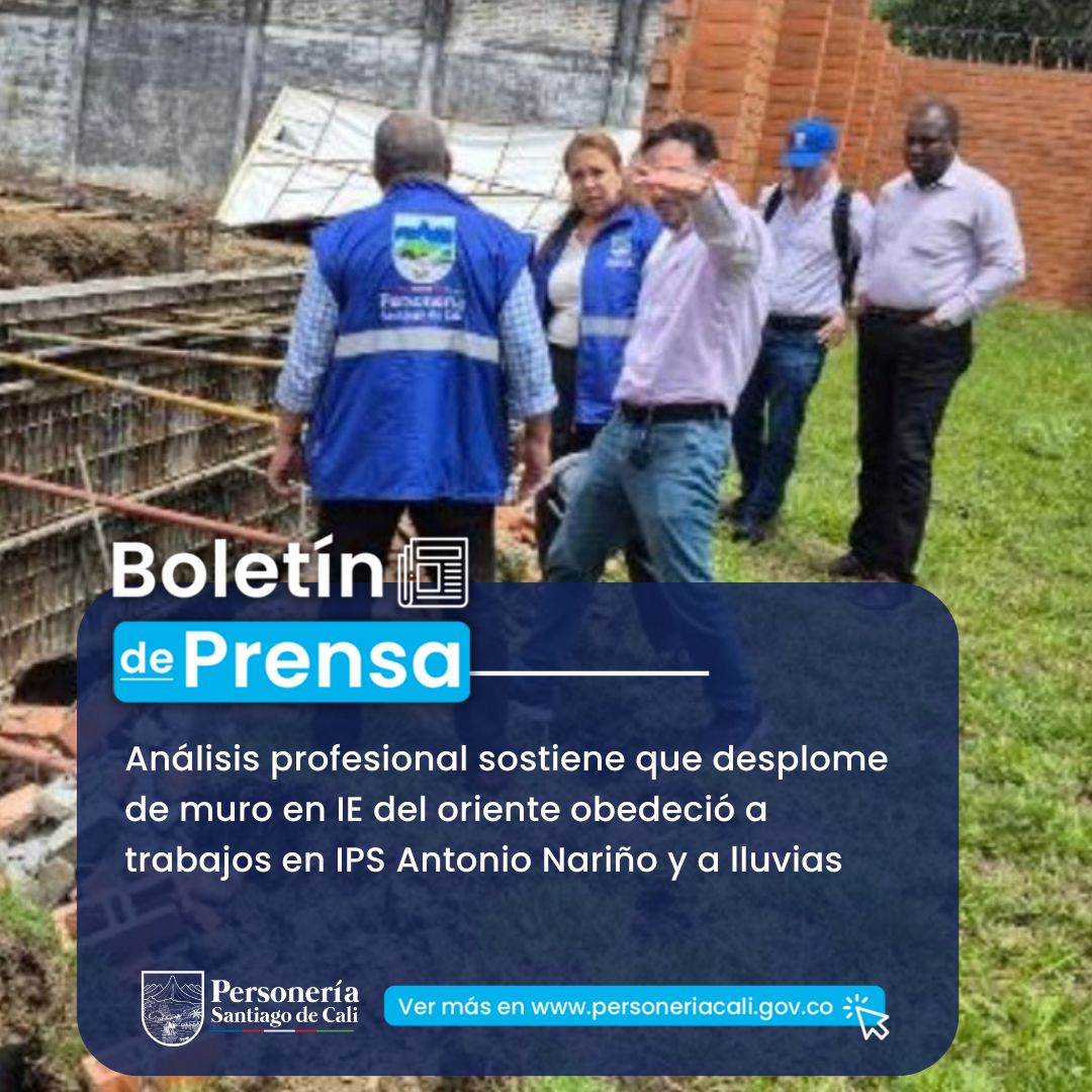 An&aacute;lisis profesional sostiene que desplome de muro en IE del oriente obedeci&oacute; a trabajos en IPS Antonio Nari&ntilde;o y a lluvias