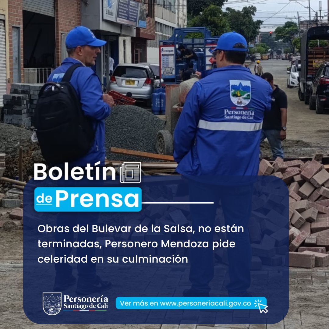 Obras del Bulevar de la Salsa, no est&aacute;n terminadas, Personero Mendoza pide celeridad en su culminaci&oacute;n